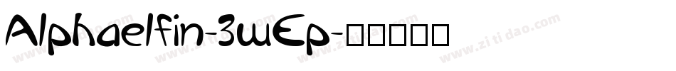 Alphaelfin-3wEp字体转换