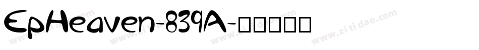 EpHeaven-839A字体转换