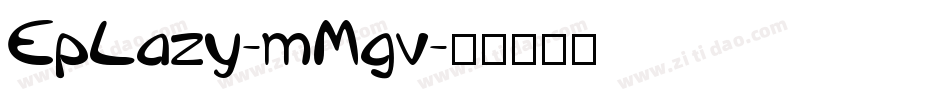 EpLazy-mMgv字体转换