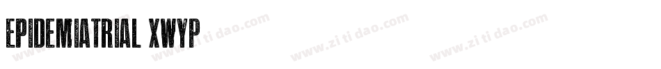 EpidemiaTrial-XWyP字体转换