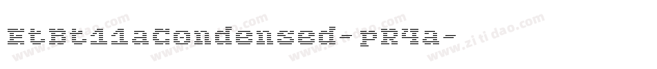 EtBt11aCondensed-pR4a字体转换