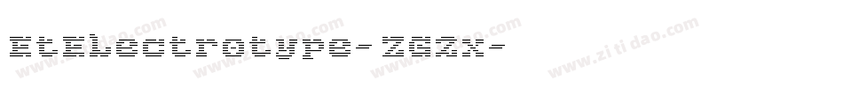 EtElectrotype-ZG2x字体转换