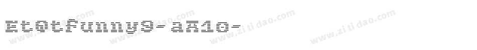 EtQtfunny9-aA1o字体转换
