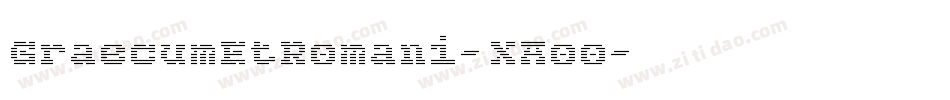 GraecumEtRomani-XAoo字体转换