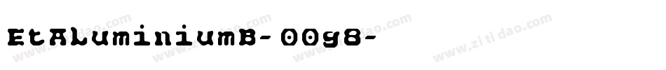 EtAluminiumB-OOg8字体转换