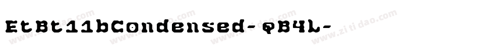 EtBt11bCondensed-qB4l字体转换