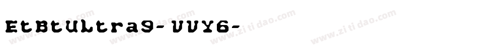 EtBtUltra9-VVY6字体转换