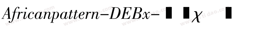 Africanpattern-DEBx字体转换