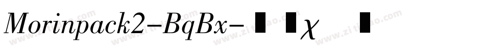 Morinpack2-BqBx字体转换
