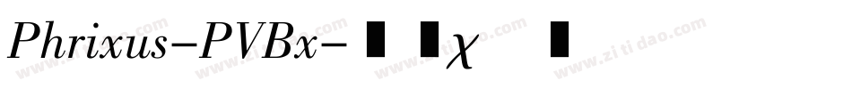 Phrixus-PVBx字体转换