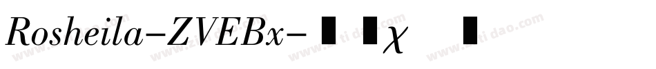 Rosheila-ZVEBx字体转换
