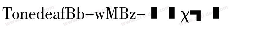 TonedeafBb-wMBz字体转换