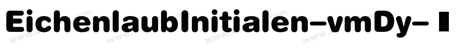 EichenlaubInitialen-vmDy字体转换