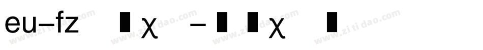eu-fz普通字体字体转换