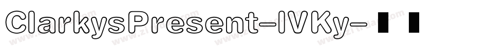 ClarkysPresent-lVKy字体转换