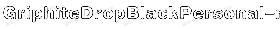 GriphiteDropBlackPersonal-r9Ky字体转换