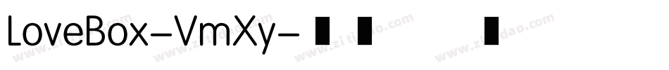 LoveBox-VmXy字体转换