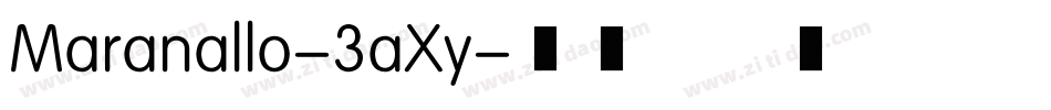 Maranallo-3aXy字体转换