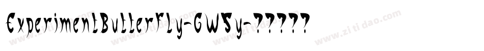 ExperimentButterfly-GW5y字体转换