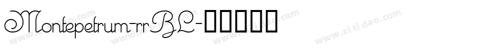 Montepetrum-rrBL字体转换