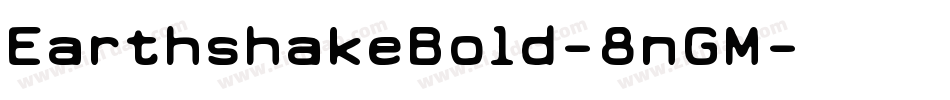 EarthshakeBold-8nGM字体转换