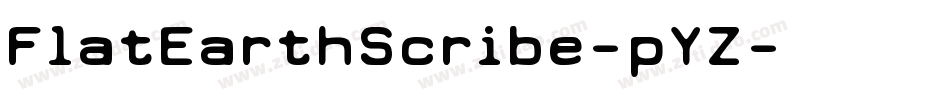 FlatEarthScribe-pYZ字体转换