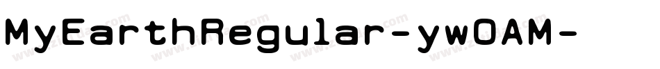 MyEarthRegular-yw0AM字体转换