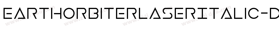 EarthOrbiterLaserItalic-dzml字体转换