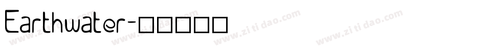 Earthwater字体转换