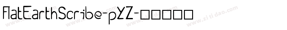 FlatEarthScribe-pYZ字体转换
