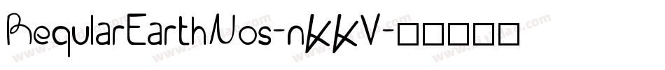 RegularEarthNos-nKKV字体转换