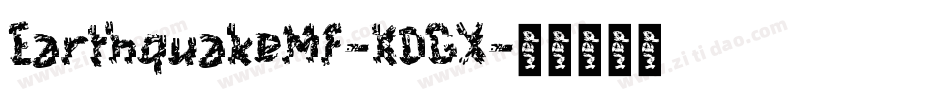 EarthquakeMf-K0GX字体转换