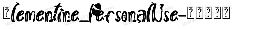 Clementine_PersonalUse字体转换