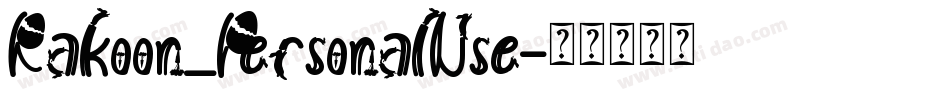 Rakoon_PersonalUse字体转换