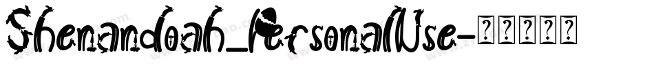 Shenandoah_PersonalUse字体转换