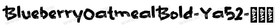 BlueberryOatmealBold-Ya52字体转换