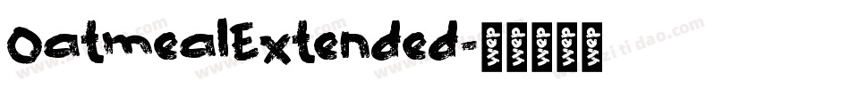 OatmealExtended字体转换