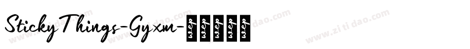 StickyThings-Gyxm字体转换