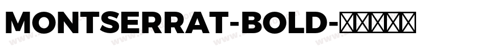 MONTSERRAT-BOLD字体转换
