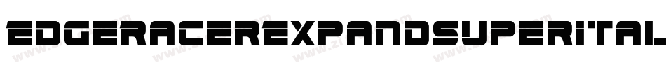 EdgeRacerExpandSuperItal-gV9E字体转换