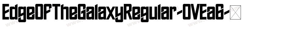 EdgeOfTheGalaxyRegular-OVEa6字体转换