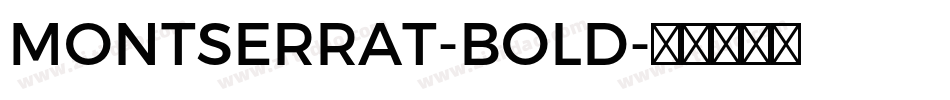 MONTSERRAT-BOLD字体转换