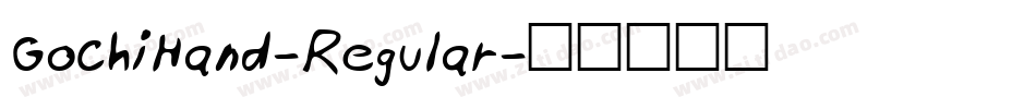 GochiHand-Regular字体转换