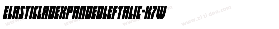 ElasticLadExpandedLeftalic-K7W6W字体转换