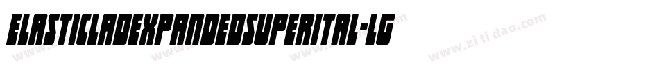 ElasticLadExpandedSuperital-lgK3w字体转换