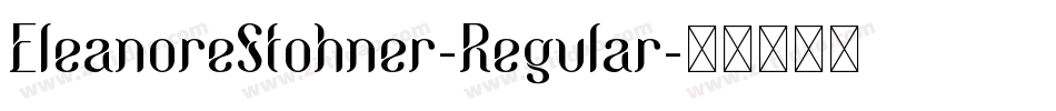 EleanoreStohner-Regular字体转换