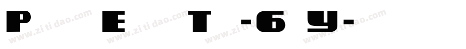 PsychoticElephantText-6xpY字体转换