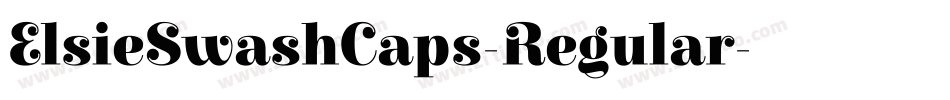 ElsieSwashCaps-Regular字体转换