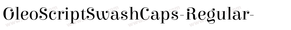 OleoScriptSwashCaps-Regular字体转换