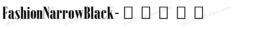 FashionNarrowBlack字体转换